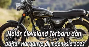 Motor Cleveland Terbaru dan Daftar Harganya di Indonesia 2022
