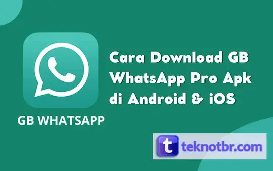 Cara Download GB WhatsApp Pro Apk di Android & iOS