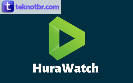 Cara Download Aplikasi Hurawatch Apk For Android & TV