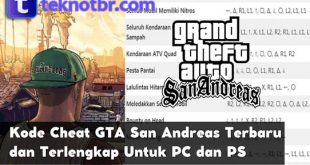 Kode Cheat GTA San Andreas Terbaru dan Terlengkap Untuk PC dan PS