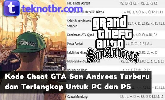 Kode Cheat GTA San Andreas Terbaru dan Terlengkap Untuk PC dan PS